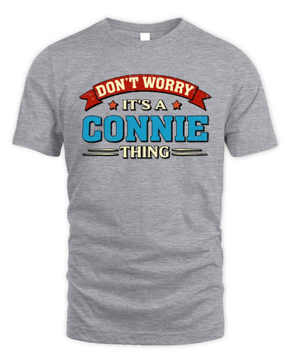 Don't Worry It's a Your Name Thing Funny Retro T-Shirt CONNIE M1-57 / Unisex Standard T-Shirt / sport grey