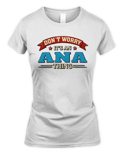 Don't Worry It's a Your Name Thing Funny Retro T-Shirt ANA M1-57 / Women's Standard T-Shirt / white