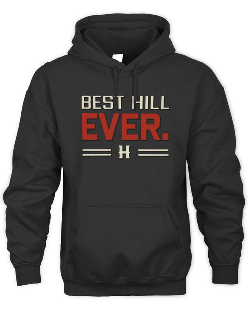 Best Your Name Ever Cool Shirt HILL M1-58 / Unisex Hoodie / black