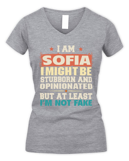 I Am Name I Might Be Stubborn and Opinionated Graphic T-Shirt SOFIA M1-72 / Women's V-Neck T-Shirt / sport grey