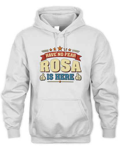 Have No Fear Your Name Is Here Cool Graphic T-Shirt ROSA M1-71 / Unisex Hoodie / white
