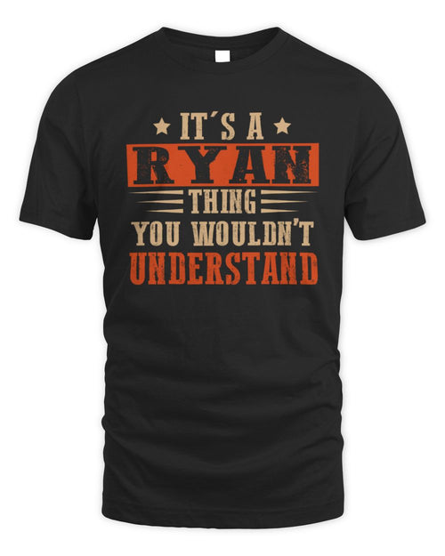 It's a Name Thing Personalized Funny Shirt RYAN M1-51 / Unisex Standard T-Shirt / black
