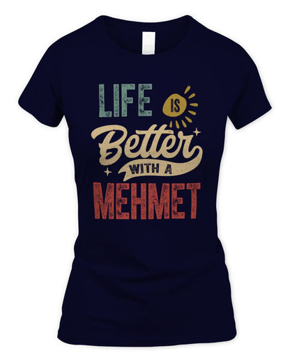 Life Is Better With a Name Personalized Retro T-Shirt MEHMET-48 / Women's Standard T-Shirt / navy