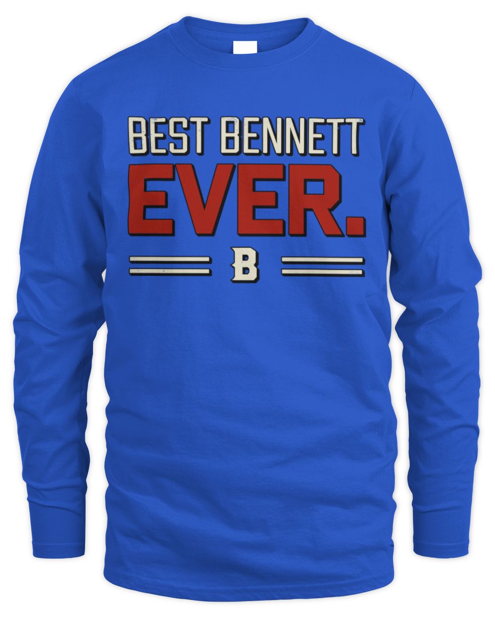 Best Your Name Ever Cool Shirt BENNETT M1-58 / Men's Long Sleeved T-Shirt / royal