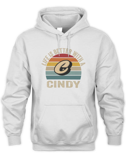 Life Is Better with Name Vintage Sun Shirt CINDY M1-50 / Unisex Hoodie / white