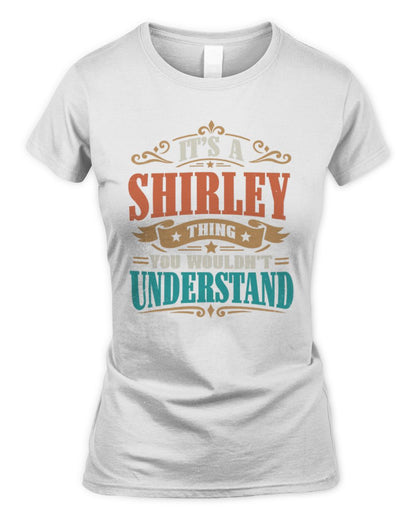 It’s a Name Thing Personalized Retro T-Shirt SHIRLEY M1-47 / Women's Standard T-Shirt / white