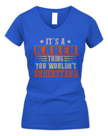 It's a Name Thing Personalized Funny Shirt KAREN M1-51 / Women's V-Neck T-Shirt / royal