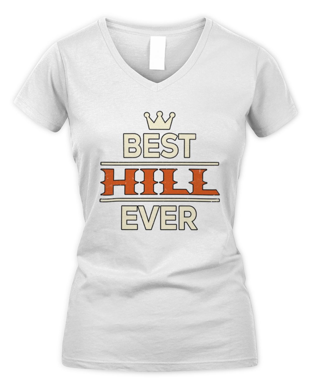 Best Your Name With Crown Shirt HILL M1-59 / Women's V-Neck T-Shirt / white