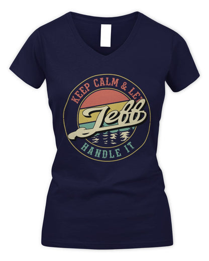 Keep Calm Let Your Name Handle It Retro T-Shirt JEFF M1-54 / Women's V-Neck T-Shirt / navy