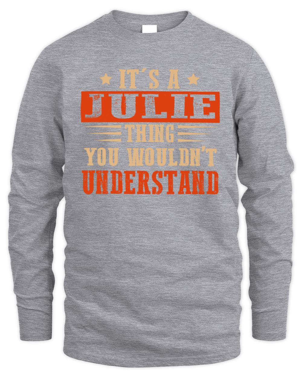 It's a Name Thing Personalized Funny Shirt JULIE M1-51 / Men's Long Sleeved T-Shirt / sport grey