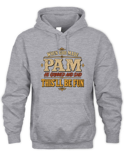 When God Made Your Name Funny Western T-Shirt PAM M1-81 / Unisex Hoodie / sport grey