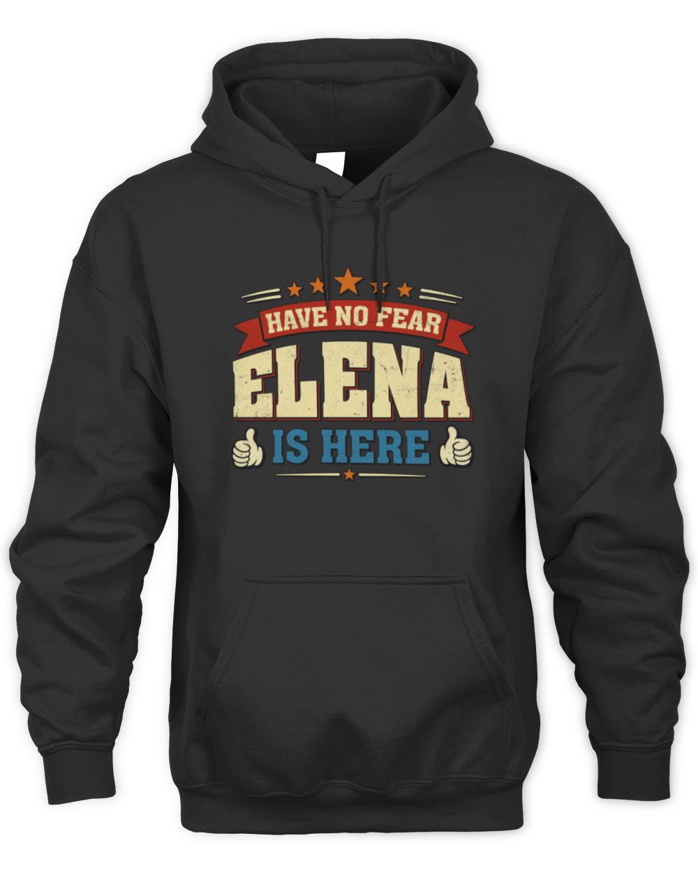 Have No Fear Your Name Is Here Cool Graphic T-Shirt ELENA M1-71 / Unisex Hoodie / black