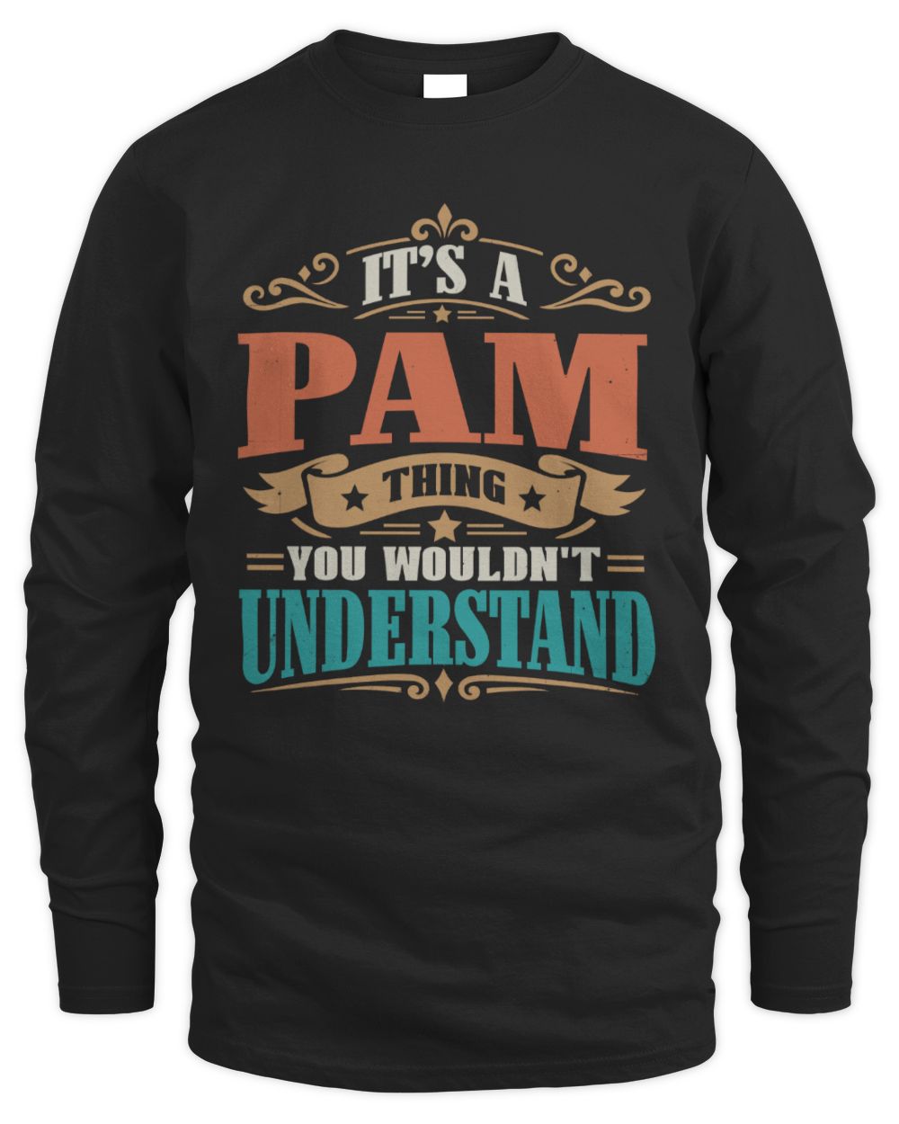 It’s a Name Thing Personalized Retro T-Shirt PAM M1-47 / Men's Long Sleeved T-Shirt / black