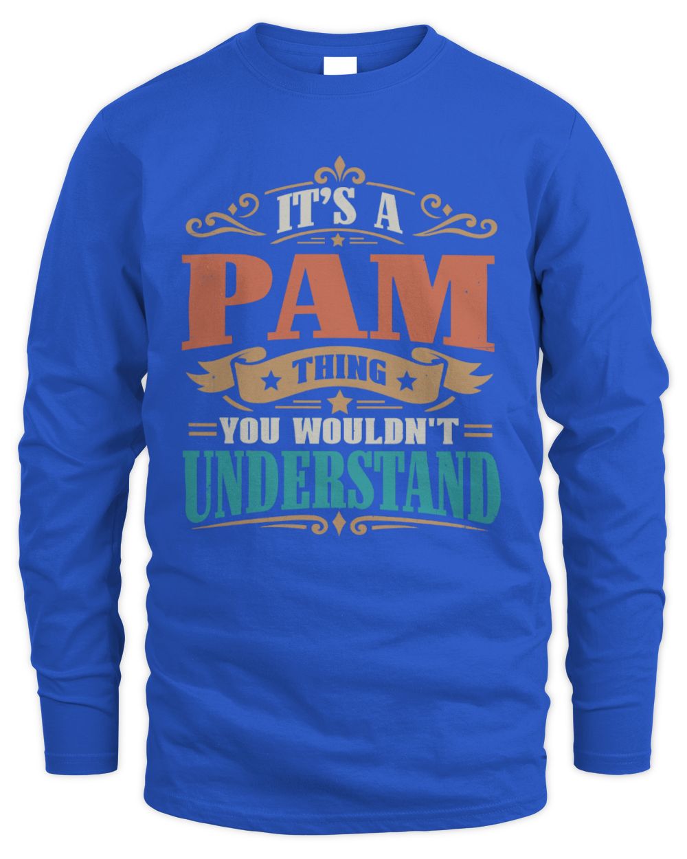 It’s a Name Thing Personalized Retro T-Shirt PAM M1-47 / Men's Long Sleeved T-Shirt / royal