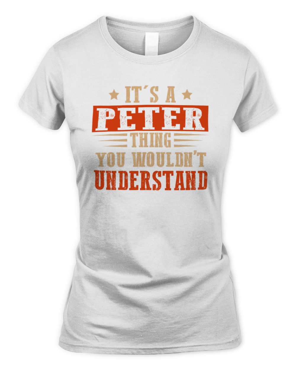 It's a Name Thing Personalized Funny Shirt PETER M1-51 / Women's Standard T-Shirt / white