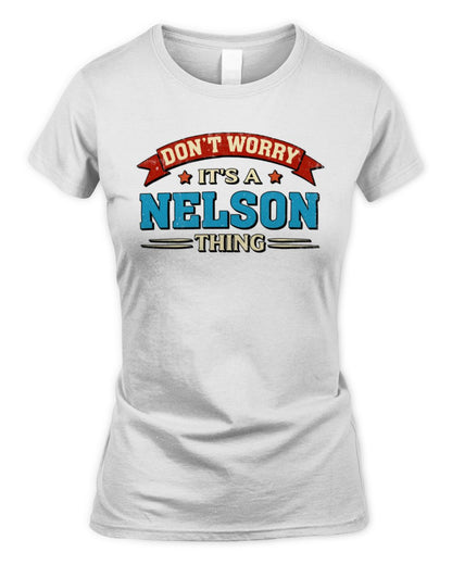 Don't Worry It's a Your Name Thing Funny Retro T-Shirt NELSON M1-57 / Women's Standard T-Shirt / white