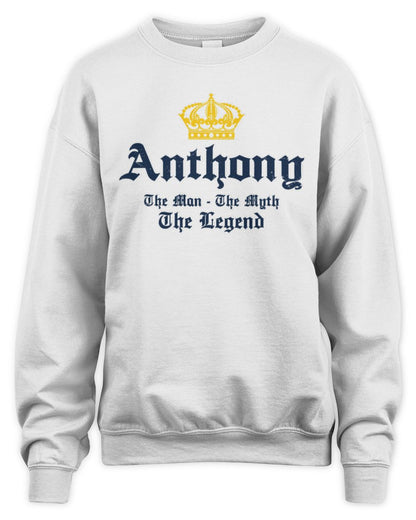 The Man The Myth The Legend Corona Beer T-Shirt ANTHONY M1-S83 / Unisex Sweatshirt / white