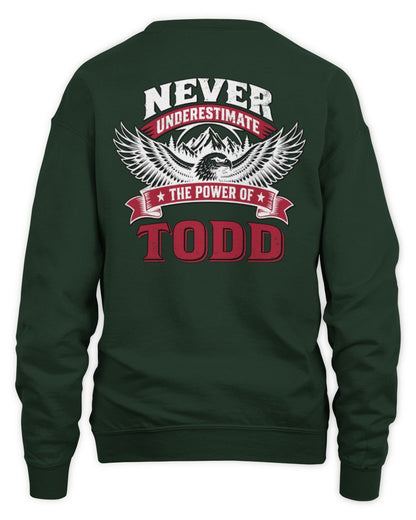 Never Underestimate Your Name Eagle Mountain Shirt TODD M1-61 / Unisex Sweatshirt / forest green