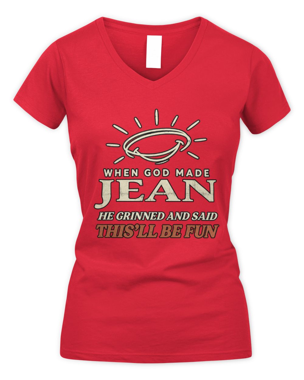 When God Made Your Name Funny Western T-Shirt T-Shirt JEAN M1-S82 / Women's V-Neck T-Shirt / red