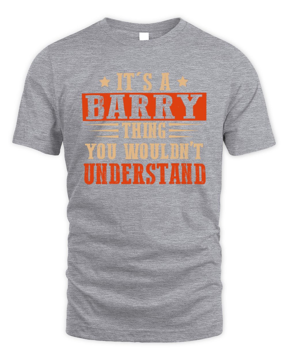 It's a Name Thing Personalized Funny Shirt BARRY M1-51 / Unisex Standard T-Shirt / sport grey
