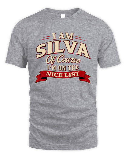 I'm Name Of Course I'm On The Nice List Funny Christmas Shirt SILVA M1-68 / Unisex Standard T-Shirt / sport grey