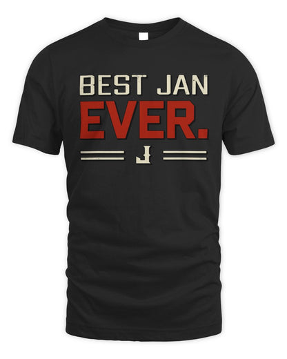 Best Your Name Ever Cool Shirt JAN M1-58 / Unisex Standard T-Shirt / black