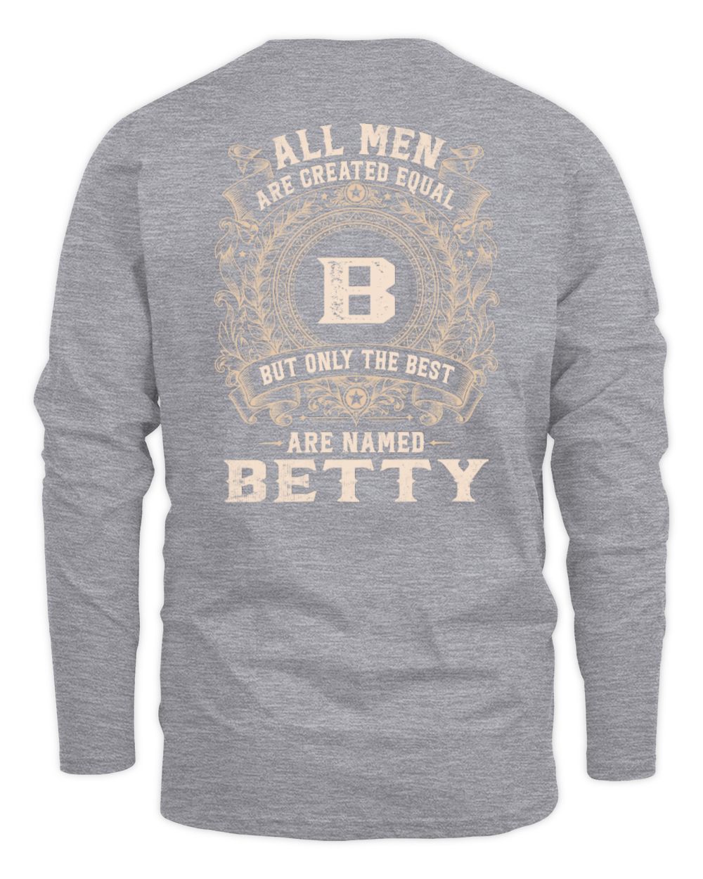 All Men Are Created Equal Cool Logo Shirt BETTY M1-60 / Men's Long Sleeved T-Shirt / sport grey