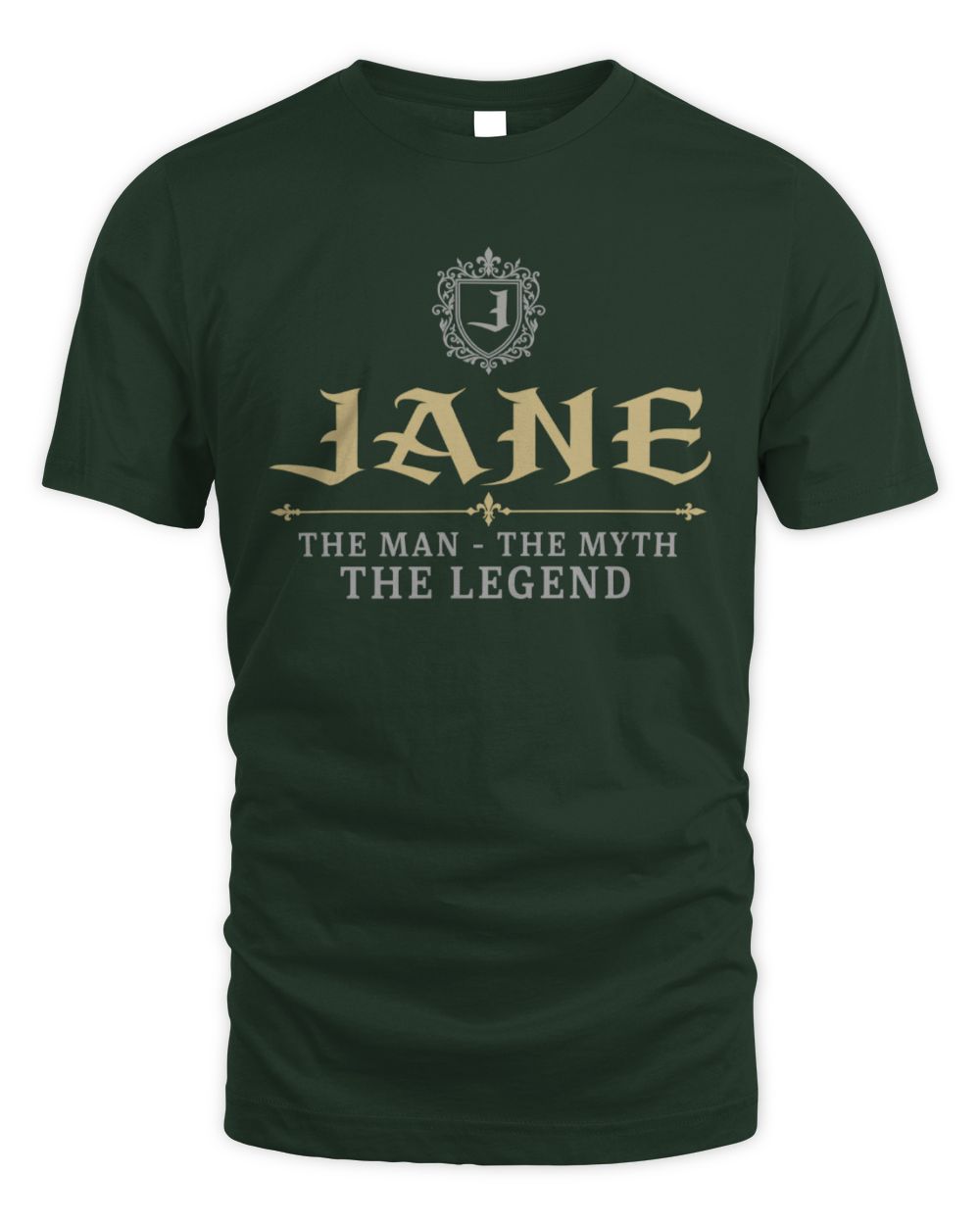 The Man The Myth The Legend Western Shirt JANE M1-78 / Unisex Standard T-Shirt / forest green