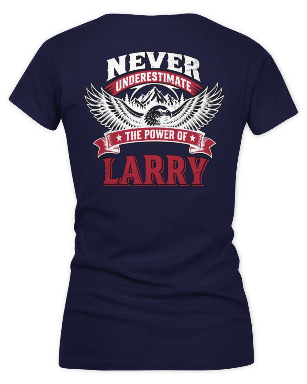 Never Underestimate Your Name Eagle Mountain Shirt LARRY M1-61 / Women's V-Neck T-Shirt / navy