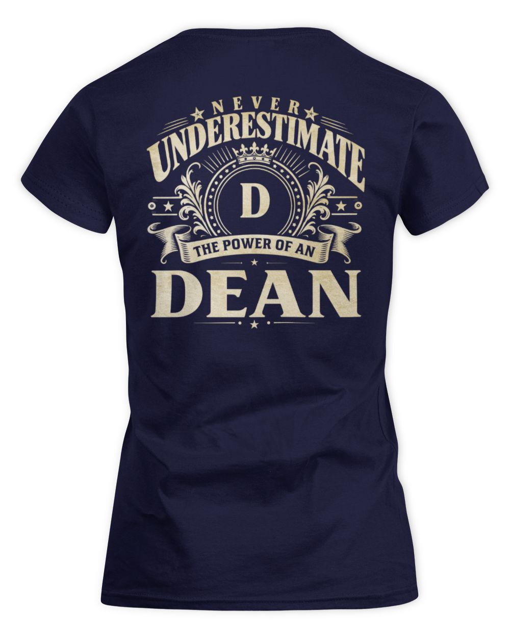 Never Underestimate Your Name Luxury Logo Shirt DEAN M1-63 / Women's Standard T-Shirt / navy