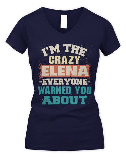 I'm the Crazy One Everyone Warned You About Retro Graphic T-Shirt ELENA M1-70 / Women's V-Neck T-Shirt / navy