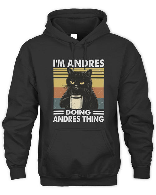 I'm Name Doing Name Thing Grumpy Black Cat Shirt ANDRES M1-79 / Unisex Hoodie / black