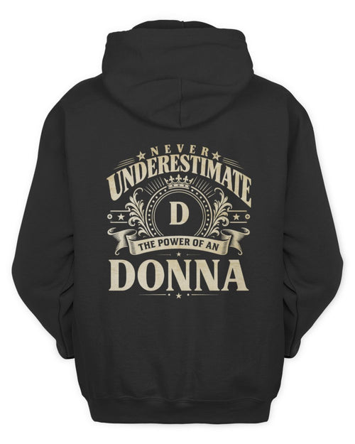 Never Underestimate Your Name Luxury Logo Shirt DONNA M1-63 / Unisex Hoodie / black
