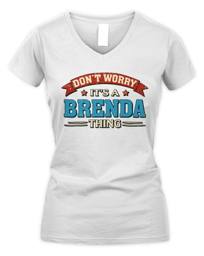 Don't Worry It's a Your Name Thing Funny Retro T-Shirt BRENDA M1-57 / Women's V-Neck T-Shirt / white