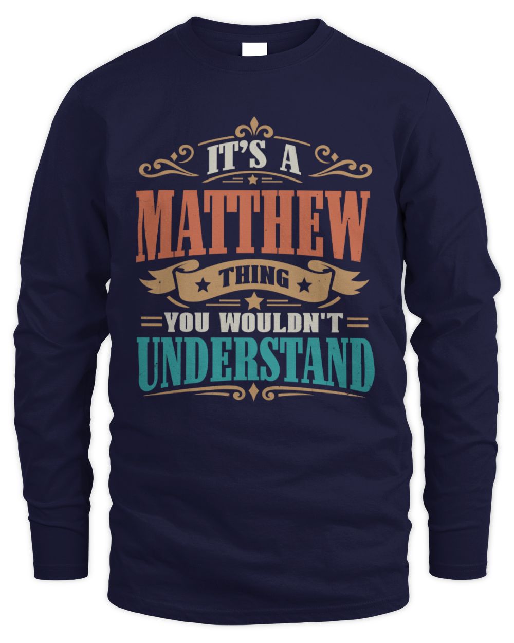 It’s a Name Thing Personalized Retro T-Shirt MATTHEW M1-47 / Men's Long Sleeved T-Shirt / navy