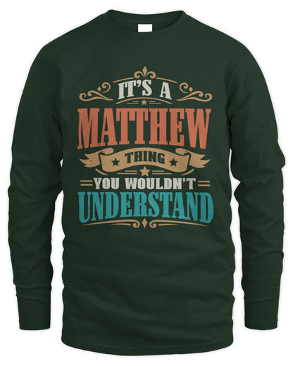 It’s a Name Thing Personalized Retro T-Shirt MATTHEW M1-47 / Men's Long Sleeved T-Shirt / forest green