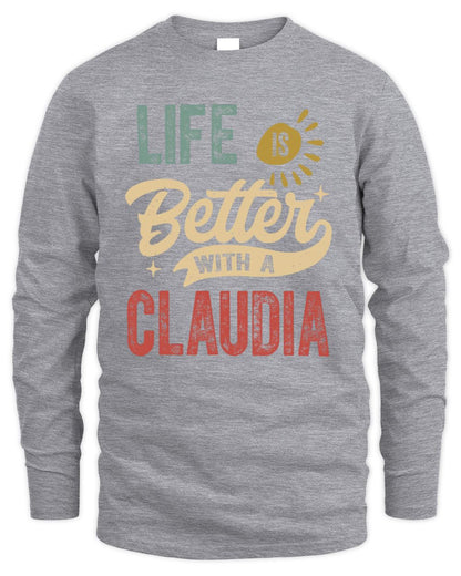 Life Is Better With a Name Personalized Retro T-Shirt CLAUDIA-48 / Men's Long Sleeved T-Shirt / sport grey