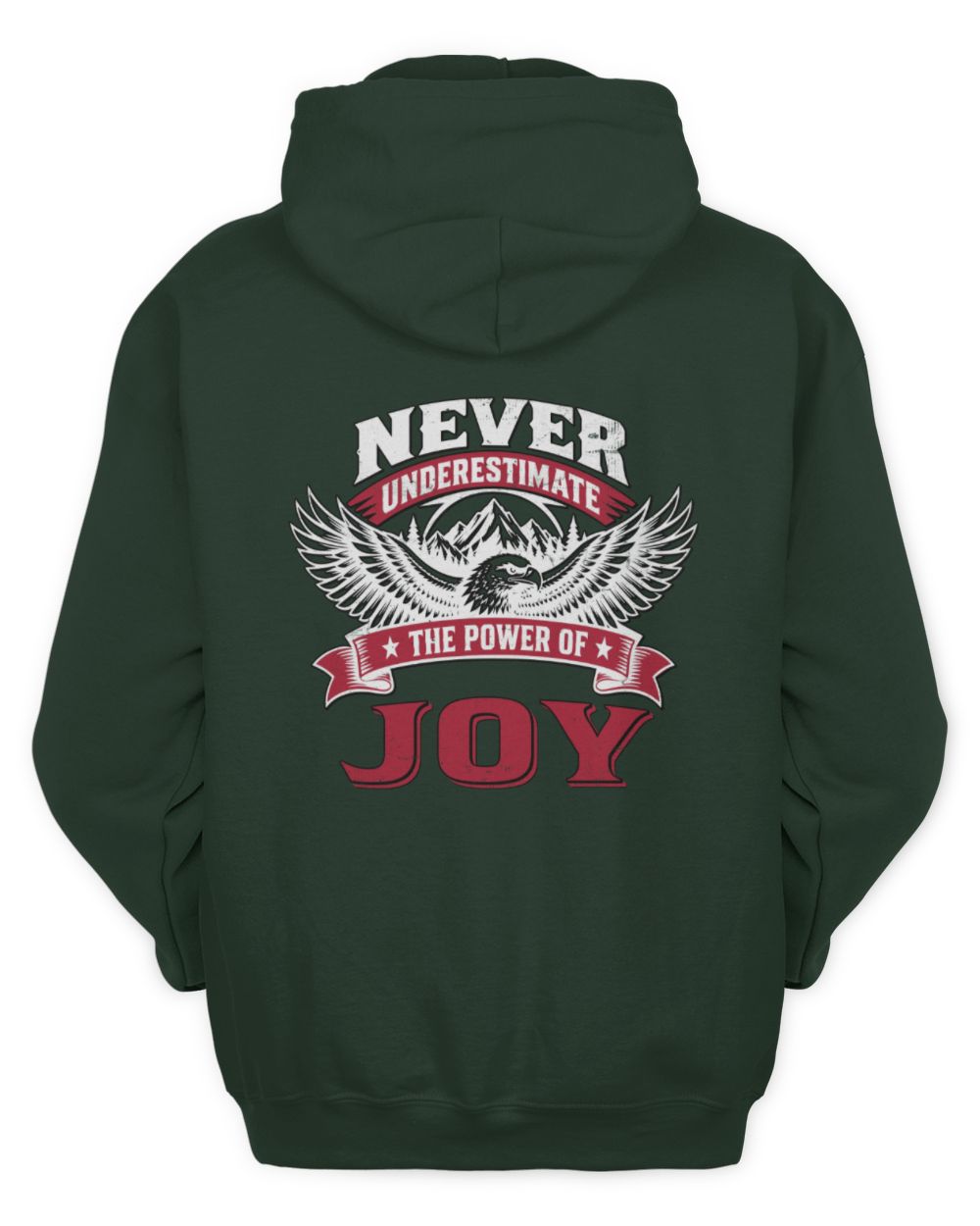 Never Underestimate Your Name Eagle Mountain Shirt JOY M1-61 / Unisex Hoodie / forest green