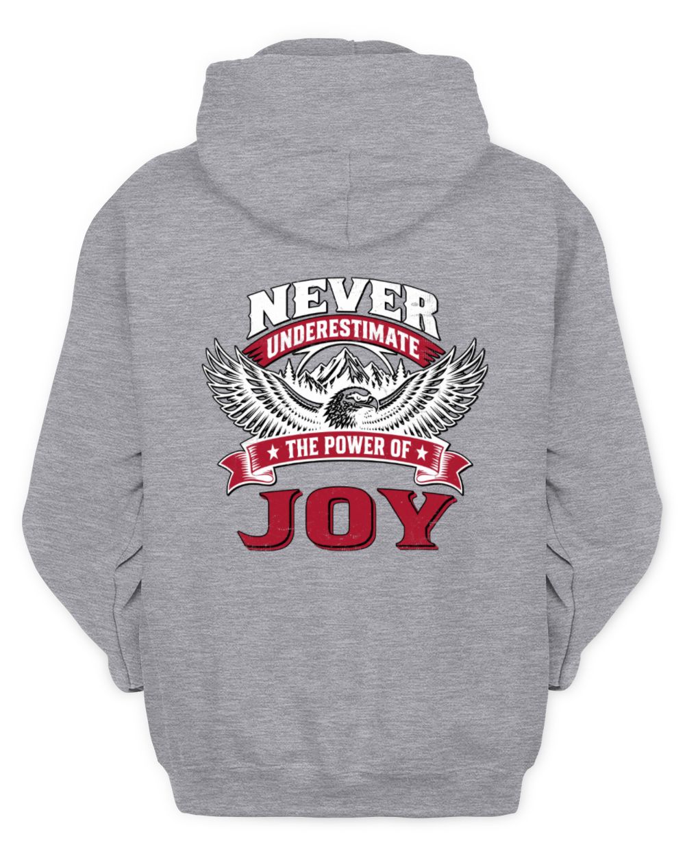 Never Underestimate Your Name Eagle Mountain Shirt JOY M1-61 / Unisex Hoodie / sport grey