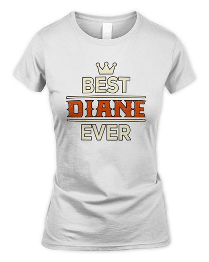 Best Your Name With Crown Shirt DIANE M1-59 / Women's Standard T-Shirt / white
