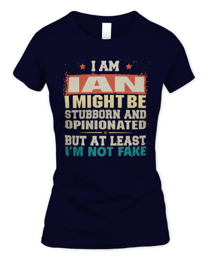I Am Name I Might Be Stubborn and Opinionated Graphic T-Shirt IAN M1-72 / Women's Standard T-Shirt / navy