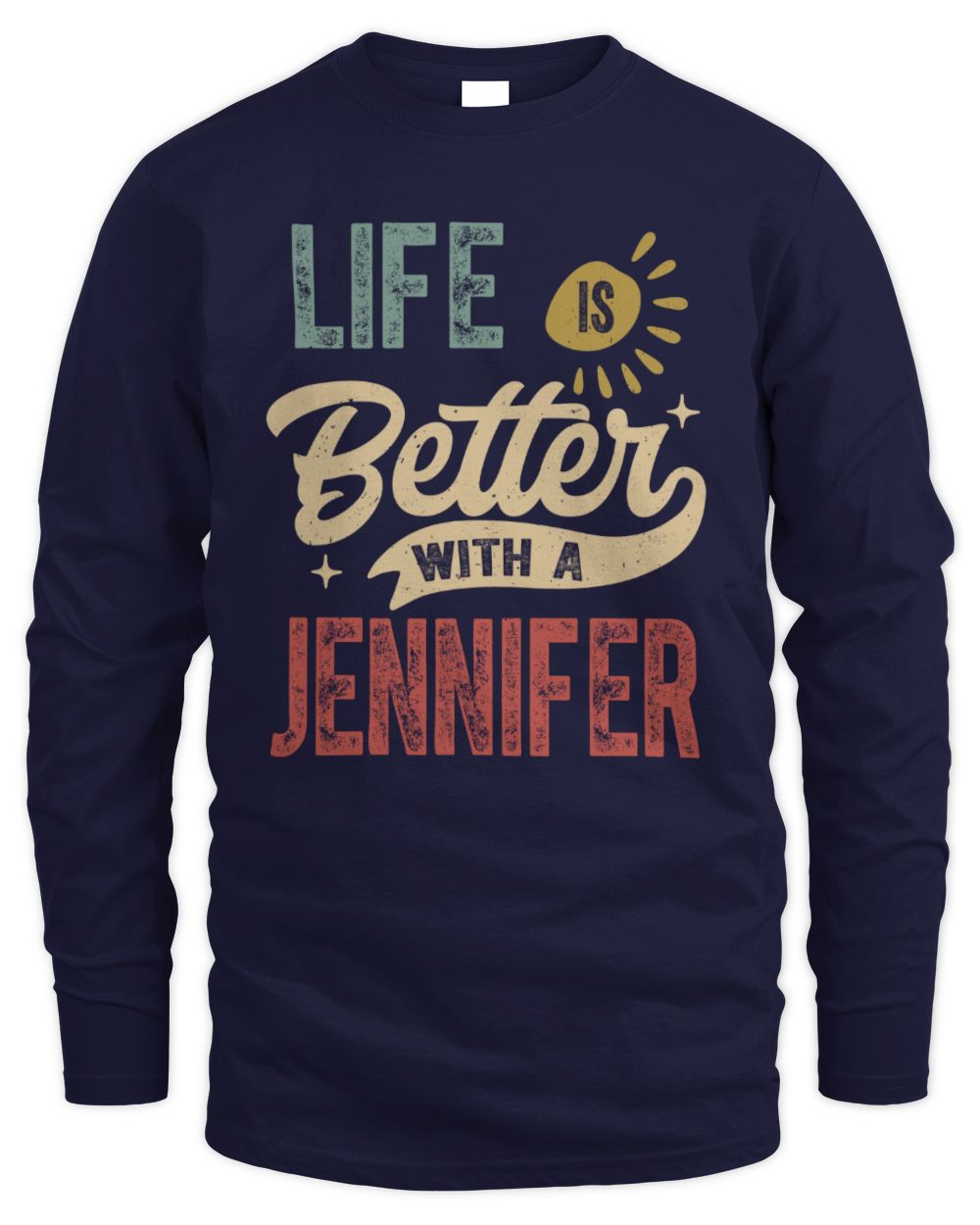 Life Is Better With a Name Personalized Retro T-Shirt JENNIFER-48 / Men's Long Sleeved T-Shirt / navy
