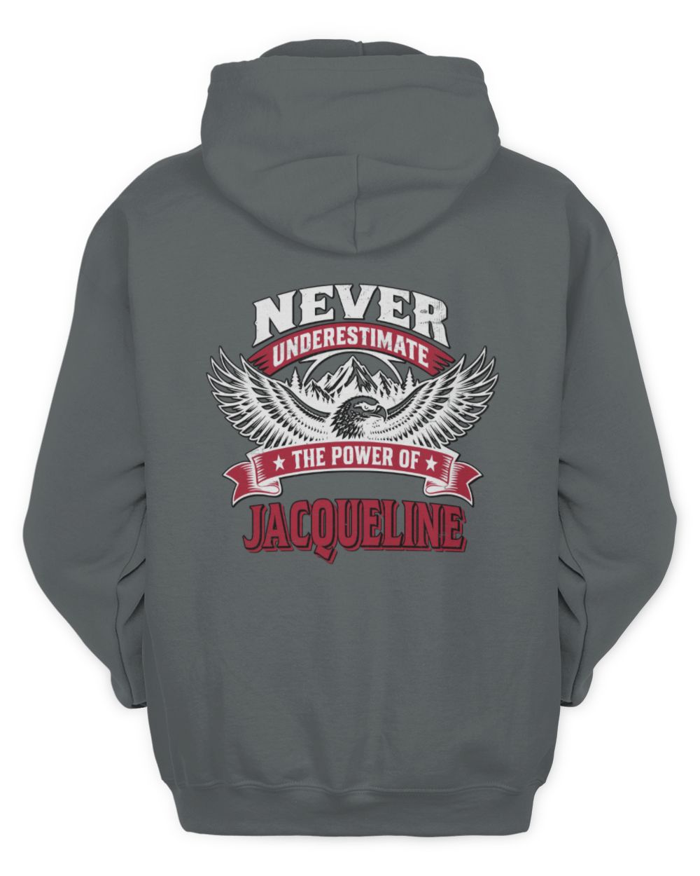 Never Underestimate Your Name Eagle Mountain Shirt JACQUELINE M1-61 / Unisex Hoodie / charcoal