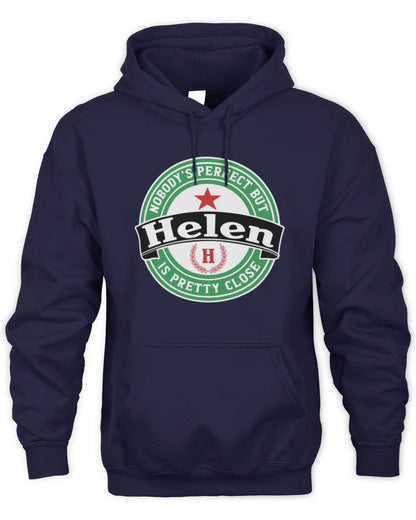 Nobody's Perfect But Your Name Is Pretty Close Heineken Beer T-Shirt HELEN M1-S85 / Unisex Hoodie / navy