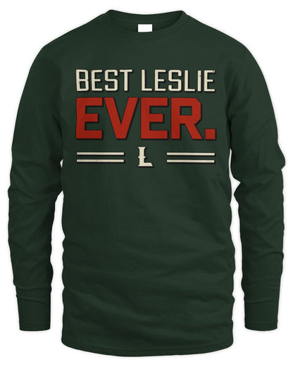 Best Your Name Ever Cool Shirt LESLIE M1-58 / Men's Long Sleeved T-Shirt / forest green