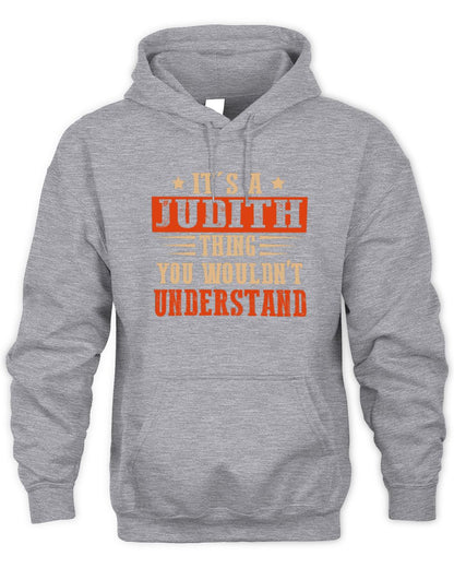 It's a Name Thing Personalized Funny Shirt JUDITH M1-51 / Unisex Hoodie / sport grey