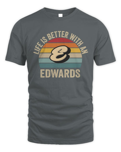 Life Is Better with Name Vintage Sun Shirt EDWARDS M1-50 / Unisex Standard T-Shirt / charcoal