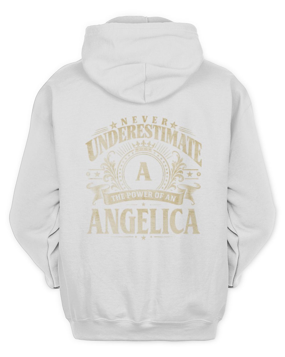 Never Underestimate Your Name Luxury Logo Shirt ANGELICA M1-63 / Unisex Hoodie / white