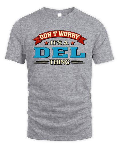 Don't Worry It's a Your Name Thing Funny Retro T-Shirt DEL M1-57 / Unisex Standard T-Shirt / sport grey