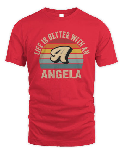 Life Is Better with Name Vintage Sun Shirt ANGELA M1-50 / Unisex Standard T-Shirt / red